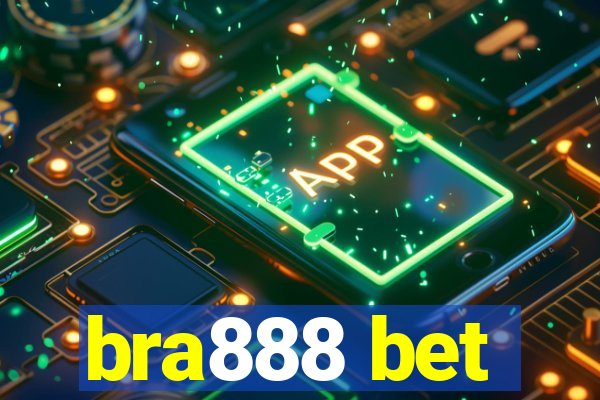 bra888 bet